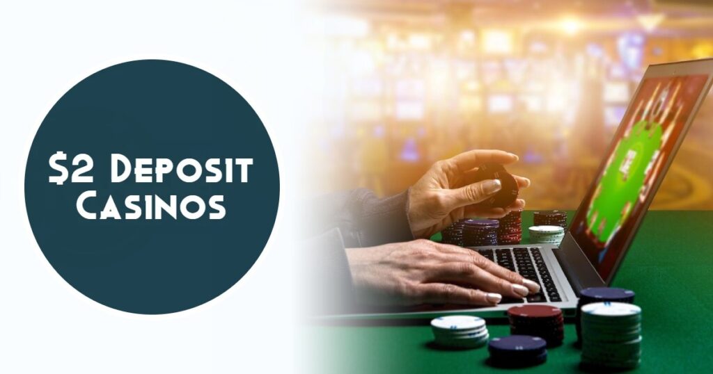 2 deposit online casinos